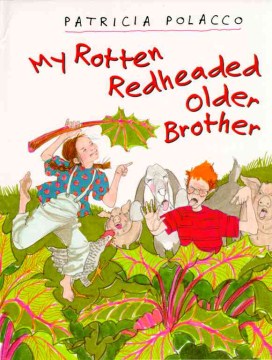My rotten redheaded older brother, reviewed by: Arissa
<br />